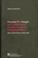 Les nacionalitats. Escrits i discursos sobre el federalisme, de Pi i Margall, Francesc | portada del libro
