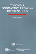TOPONIMS, ONOMASTICS I RENOMS DE TORNABOUS, de MADUELL , ·LVAR | portada del libro