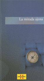Mirada ajena/La, de Font i Garolera (dir.), Jaume | portada del libro