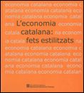 economia catalana: fets estilitzats/L', de AA.VV. | portada del libro