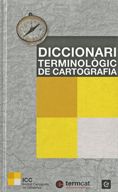 DICCIONARI TERMINOLOGIC DE CARTOGRAFIA, de RABELLA I VIVES, JOSEP MARIA | portada del libro