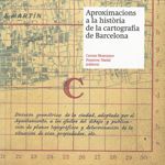 APROXIMACIONS A LA HISTORIA DE LA CARTOGRAFIA DE BARCELONA, de AA.VV. | portada del libro