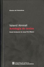 Valentí Almirall. Antologia de textos, de Almirall , Valentí | portada del libro