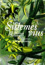 CHRISTA SOMMERER & LAURENT MIGNONNEAU. SISTEMES VIUS, de SOMMERER, CHRISTA | portada del libro