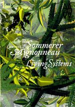 CHRISTA SOMMERER & LAURENT MIGNONNEAU. LIVING SYSTEMS, de SOMMERER, CHRISTA | portada del libro