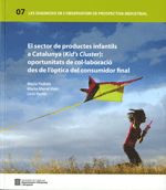 sector de productes infantils a Catalunya (Kid's Cluster): oportunitats de col·laboració des de l'òp, de AA.VV. | portada del