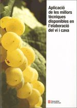 Aplicació de les millors tècniques disponibles en l'elaboració de vi i cava, de AA.VV. | portada del libro