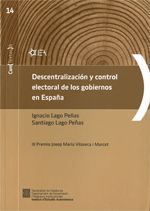 Descentralización y control electoral de los gobiernos en España, de Lago Peñas, Ignacio | portada del libro