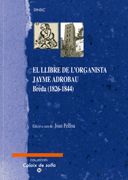 llibre de l'organista Jayme Adrobau Breda (1826 - 1844)/El, de AA.VV. | portada del libro