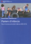 Parlem d'infància. Recull d'articles del butlletí Inf@ncia (2009-2010), de AA.VV. | portada del libro