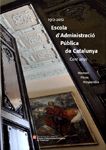 1912-2012 Escola d'Administració Pública de Catalunya. Cent anys, de Pérez Nespereira, Manuel | portada del libro