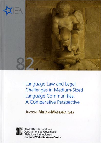 Language Law and Legal Challenges in Medium-Sized Language Communities. A Comparative Perspective, de Woehrling, José | porta