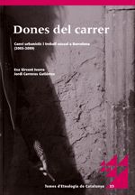 Dones del carrer. Canvi urbanístic i treball sexual a Barcelona (2005-2009), de Sirvent Ivorra, Eva | portada del libro