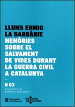 Llums enmig la barbàrie. Memòries sobre el salvament de vides durant la Guerra Civil a Catalunya, de AA.VV. | portada del lib