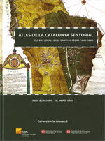 Atles de la Catalunya senyorial. Els ens locals en el canvi de règim (1800-1860), de Gras, M. Mercè | portada del libro