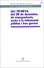 Llei 19/2014, del 29 de desembre, de transparència, accés a la informació pública i bon govern, de AA.VV. | portada del libro