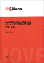 participació cultural de la joventut 2001-2015/La, de Ariño Villarroya, Antonio | portada del libro
