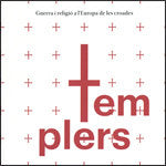 Templers. Guerra i religió a l'Europa de les croades, de AA.VV. | portada del libro