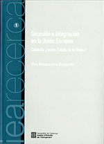 Secesión e integración en la Unión Europea, de Bossacoma i Busquets, Pau | portada del libro