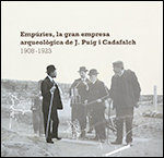 Empúries, la gran empresa arqueològica de J. Puig i Cadafalch 1908-1923 | portada del libro