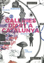 Galeries d'art a Catalunya. Galerías de arte en Cataluña. Art Galleries in Catalonia | portada del libro