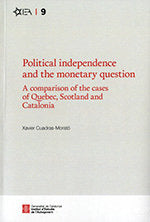 Political independence and the monetary question. A comparison of the cases of Quebec, Scotland and, de Cuadras Morató, Xavie