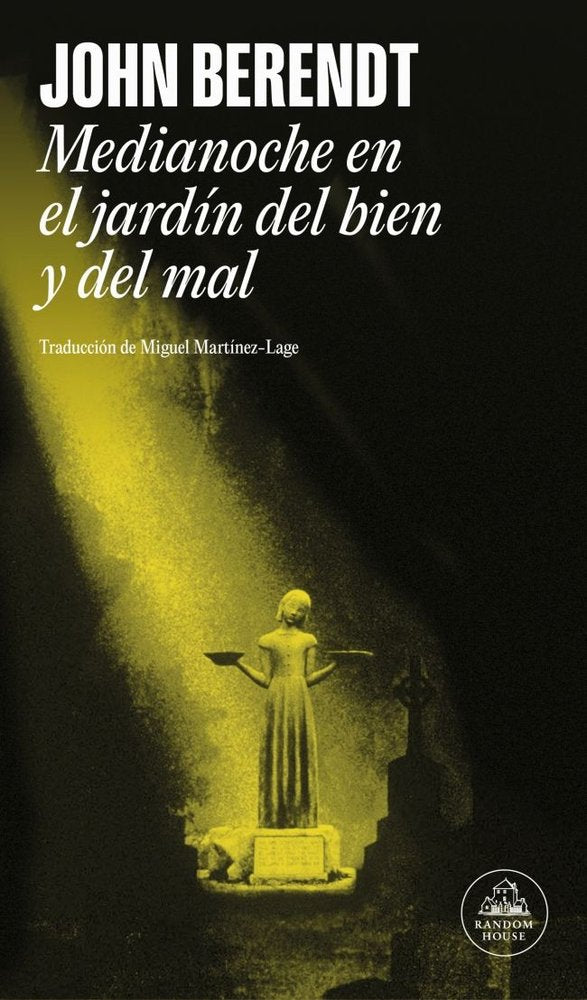 Medianoche en el jardín del bien y del mal, de Berendt, John | portada del libro