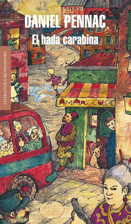 El hada carabina (Malaussène 2), de Pennac, Daniel | portada del libro