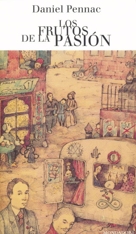 Los frutos de la pasión (Malaussène 6), de Pennac, Daniel | portada del libro