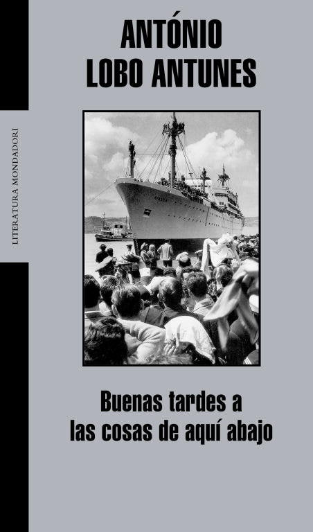 Buenas tardes a las cosas de aquí abajo, de Lobo Antunes, António | portada del libro