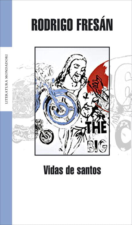 Vidas de santos, de Fresán, Rodrigo | portada del libro
