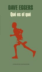Qué es el qué, de Dave Eggers | portada del libro