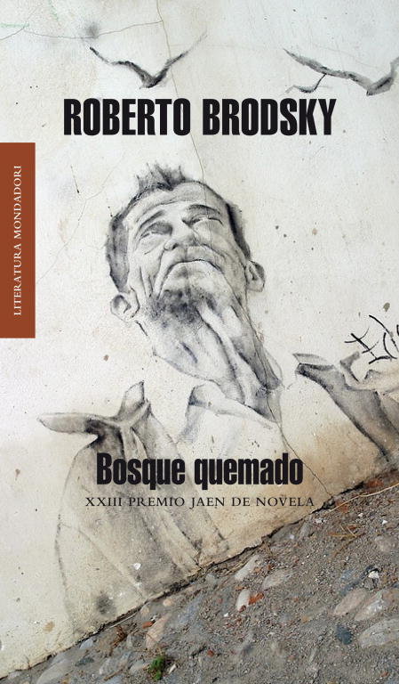 Bosque quemado, de Brodsky, Roberto | portada del libro
