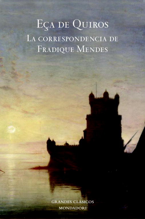 La correspondencia de Fradique Mendes, de Eça de Queirós, José Maria | portada del libro