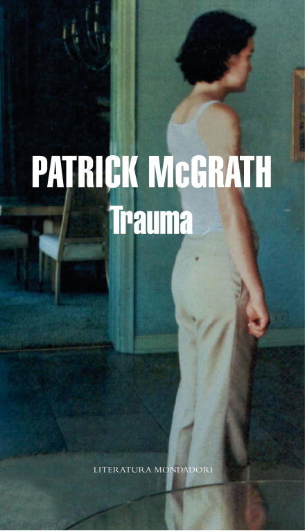 Trauma, de McGrath, Patrick | portada del libro