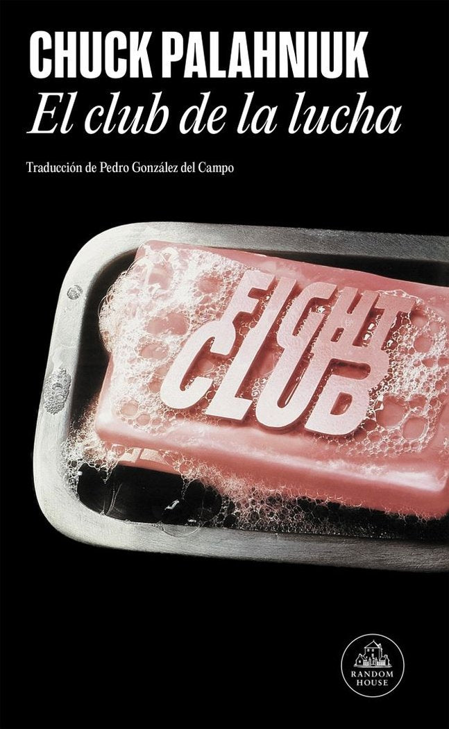 El club de la lucha, de Palahniuk, Chuck | portada del libro