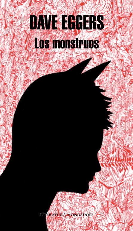 Los monstruos, de Eggers, Dave | portada del libro