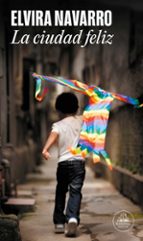 La ciudad feliz, de Elvira Navarro | portada del libro