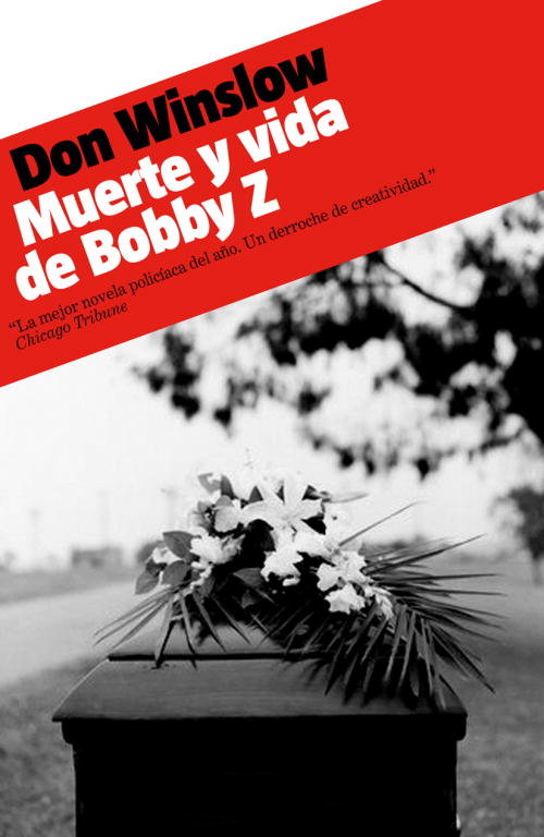 Muerte y vida de Bobby Z, de Winslow | portada del libro