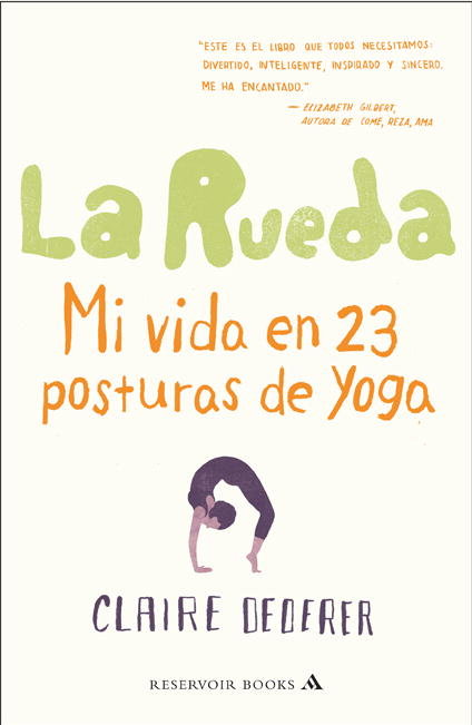La rueda, de Dederer, Claire | portada del libro