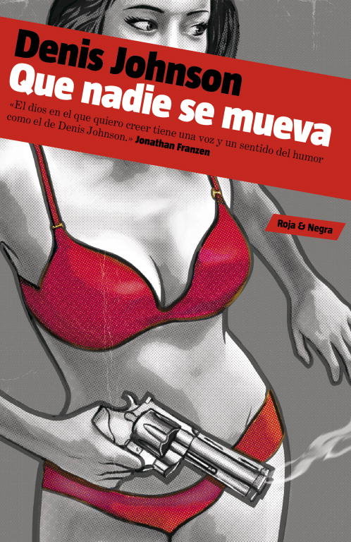 Que nadie se mueva, de Johnson, Denis | portada del libro