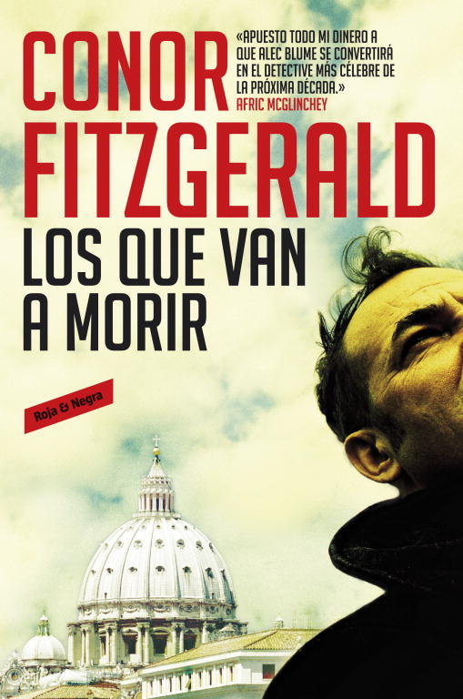 Los que van a morir (Comisario Alec Blume), de Fitzgerald, Conor | portada del libro