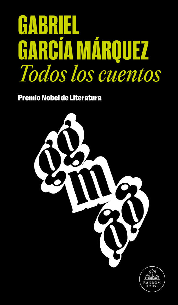 Todos los cuentos, de García Márquez, Gabriel | portada del libro