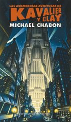 Las asombrosas aventuras de Kavalier y Clay, de Michael Chabon | portada del libro