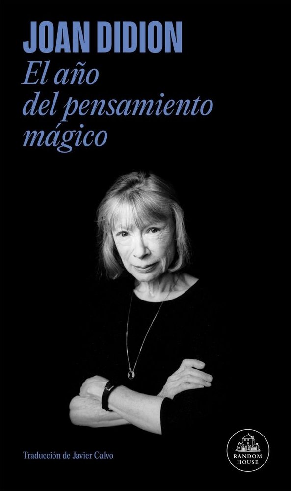 El año del pensamiento mágico, de Didion, Joan | portada del libro