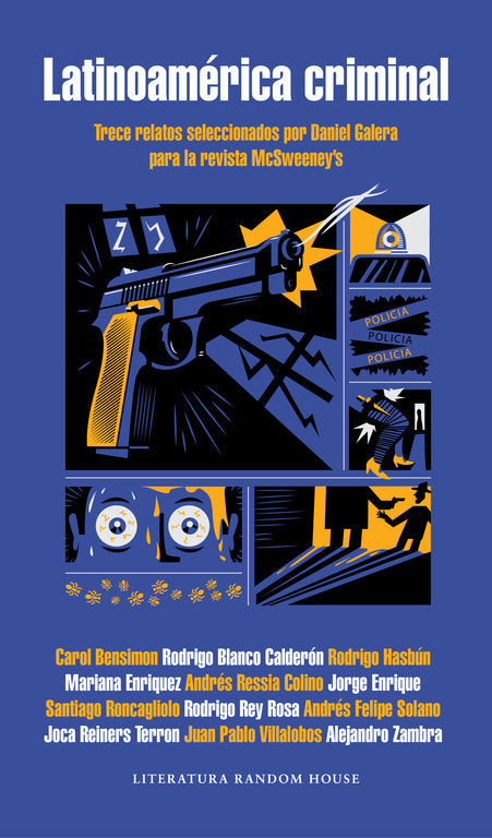 Latinoamérica criminal, de Galera, Daniel | portada del libro