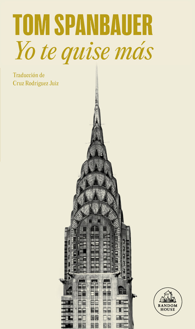 Yo te quise más, de Spanbauer, Tom | portada del libro
