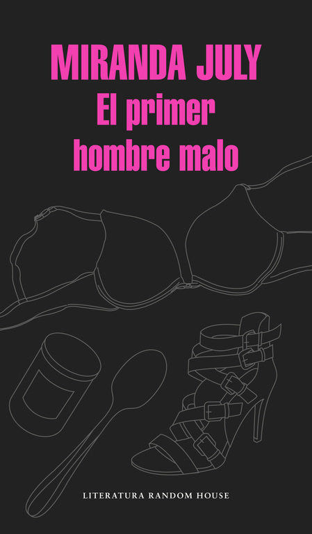 El primer hombre malo, de July, Miranda | portada del libro