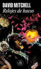 Relojes de hueso, de David Mitchell | portada del libro