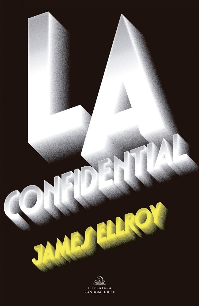 L.A. Confidential (Cuarteto de Los Ángeles 3), de Ellroy, James | portada del libro